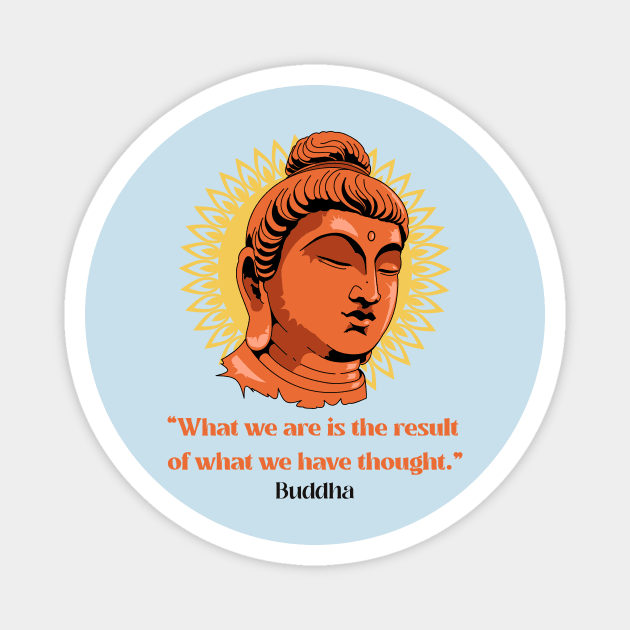 Buddha Buddhist Quote Magnet by Tip Top Tee's